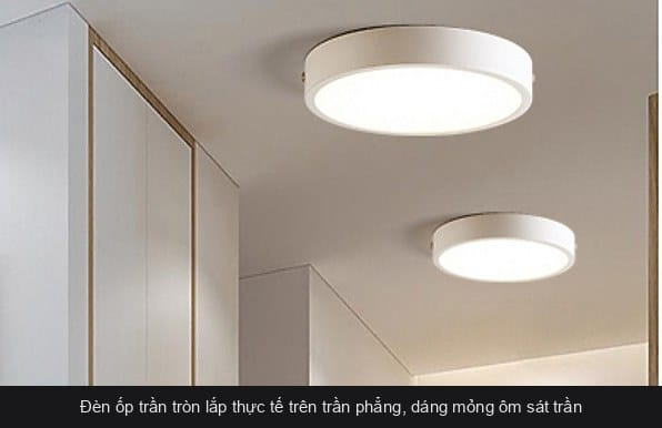 Đèn ốp trần tròn làm lớp sáng nền khi tính công suất đèn phòng khách